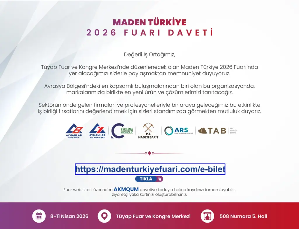 Maden Türkiye 2026 Fuarı daveti - Tüyap Fuar ve Kongre Merkezi, 8-11 Nisan 2026, Stand 508, 5. Hall